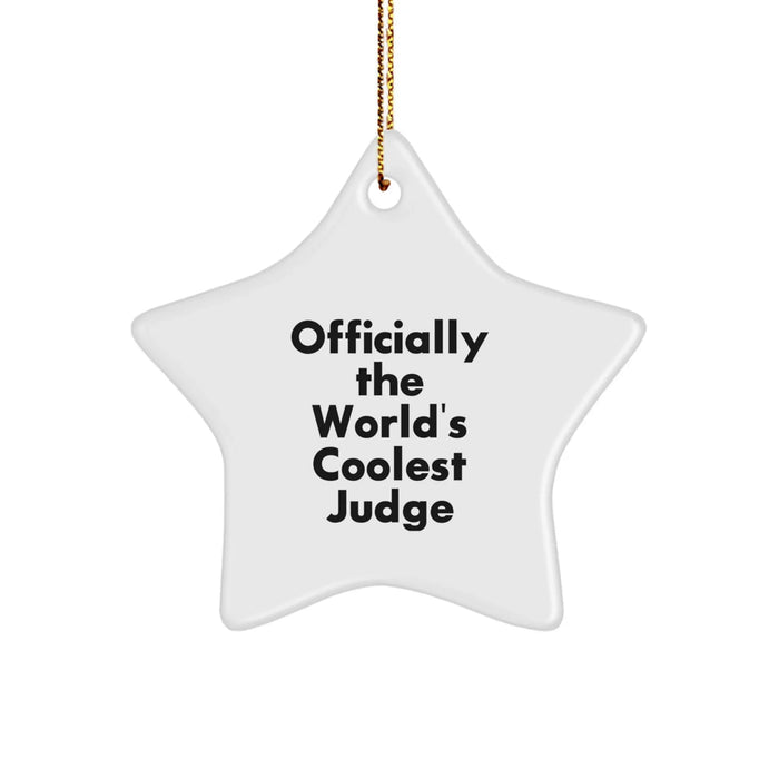 Funny Judge Star Ornament Gifts from Friends for the World's Coolest Judge, Unique Christmas Decorations Star Shape Judge Gifts - Image 1