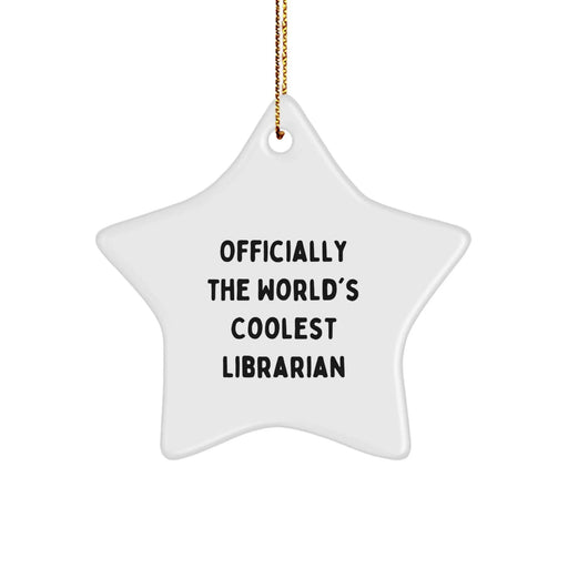 Funny Librarian Gifts for Men, Women, Coworkers, Officially The World's Coolest Librarian Star Ornament, Gifts from Friends, Family - Image 1