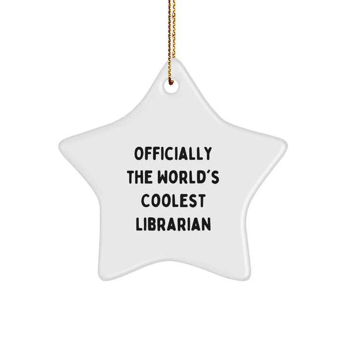 Funny Librarian Gifts for Men, Women, Coworkers, Officially The World's Coolest Librarian Star Ornament, Gifts from Friends, Family - Image 1