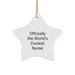 Funny Nurse Gifts from Friends - Officially The World's Coolest Nurse Star Ornament for Christmas Unique Gifts - Image 1