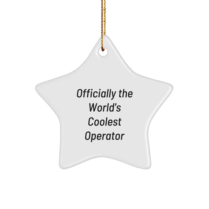 Funny Operator Gifts from Men, Officially The World's Coolest Operator Star Ornament Christmas Unique Gifts for Operator - Image 1