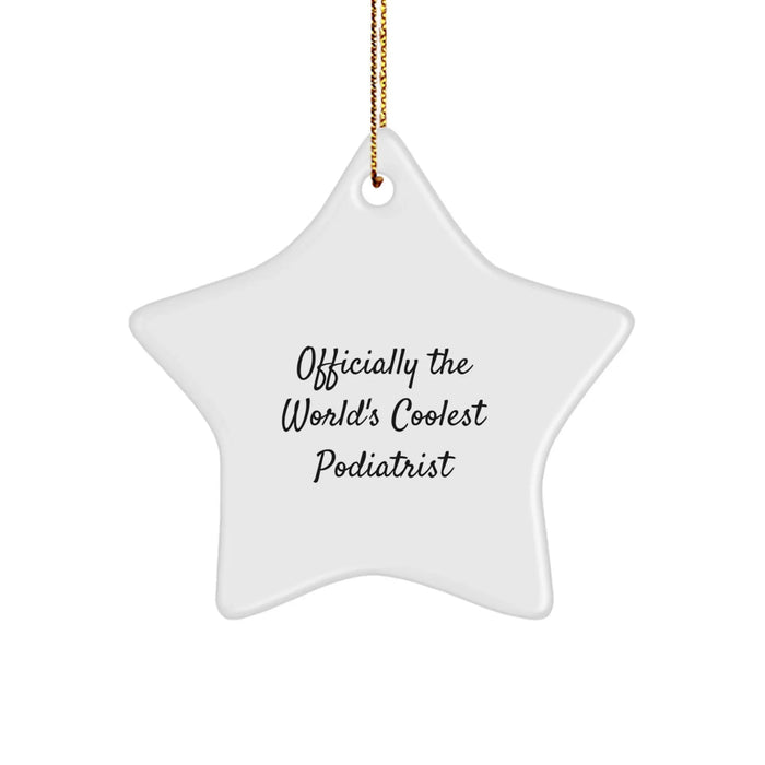 Fun Podiatrist Star Ornament Gifts for the Officially World's Coolest Podiatrist, Unique Christmas Decorations, Funny Podiatrist - Image 1