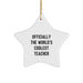 Funny Teacher Gifts from Friends - Officially The World's Coolest Teacher Star Ornament, White, Christmas Unique - Image 1