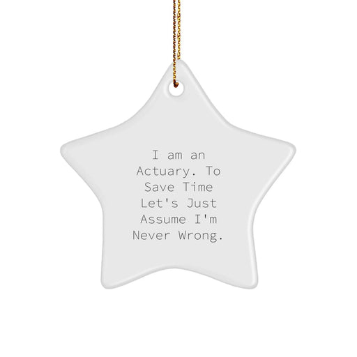 Funny Actuary Star Ornament Gifts for Men from Coworkers, Unique Christmas Unique Gifts for Actuary Friends, White Star Shaped Decorations with Gold Cord - Image 1