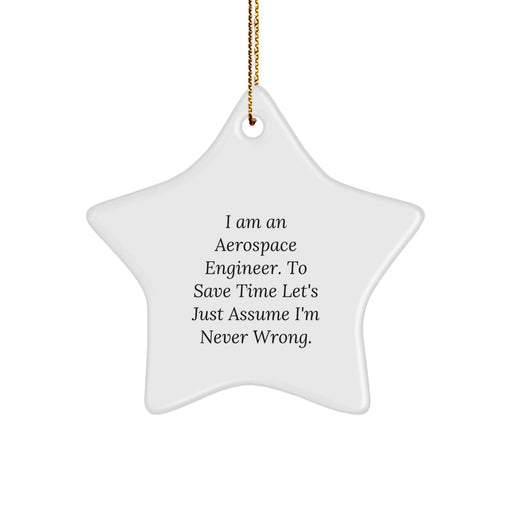 Funny Aerospace Engineer Gifts for Men, Star Ornaments for Christmas Unique Gifts from Family, Friends, or Coworkers - I Am An Aerospace Engineer. - Image 1