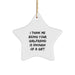Funny Sweetheart Gifts from Men - Sweetheart Star Ornament Christmas Unique Gifts for Her - 'I Think Me Being Your Sweetheart Is Enough Of A Gift' Star Shaped Decoration - Image 1