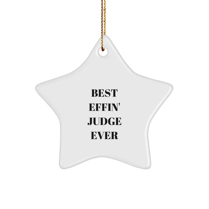 Funny Judge Star Ornament Gifts from Friends for Best Effin' Judge Ever - Image 1