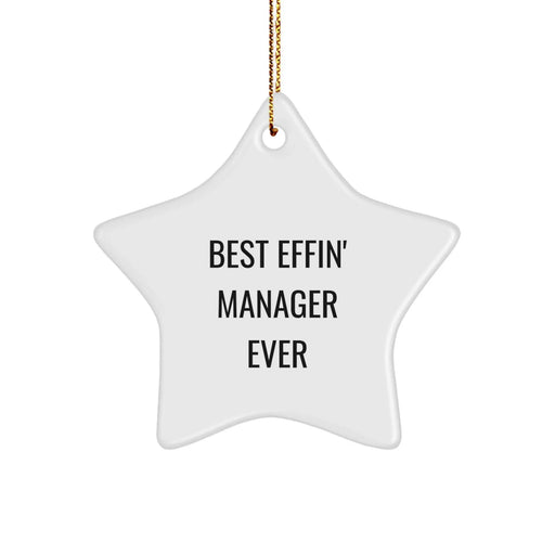Funny Manager Gifts from Friends Christmas Star Ornament, 'Best Effin' Manager Ever' Quote, White Star Shaped Decorations - Image 1