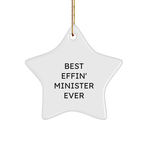 Funny Minister Gifts for Men - Best Effin' Minister Ever Star Ornament, White, Star Shaped, Christmas Unique Gifts from Friends, Family, Women, or Coworkers - Image 1