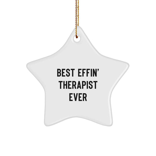 Funny Therapist Gifts from Friends Star Ornament Christmas Best Effin' Therapist Ever - Image 1