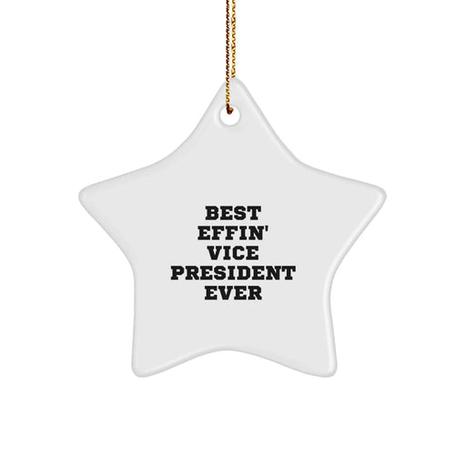 Funny Vice President Gifts for Men from Friends, Unique Christmas Star Ornament for Vice President, Best Effin' Vice President Ever - Image 1