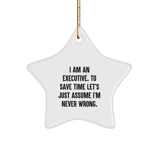 Executive Star Ornament, Funny Quote Gifts from Men to Executive Friends for Christmas Unique Presents - Image 1