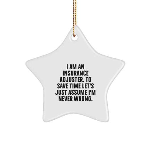 Funny Star Ornament Gifts from Insurance Adjuster Friends, Unique Christmas Unique Gifts for Insurance Adjuster Men, Star Ornament Humor - Image 1