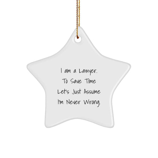 Funny Lawyer Star Ornament Gift for Men - I Am a Lawyer - Christmas Unique Lawyer Gifts for Friends, Family - Image 1