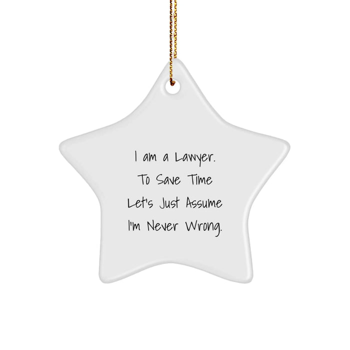 Funny Lawyer Star Ornament Gift for Men - I Am a Lawyer - Christmas Unique Lawyer Gifts for Friends, Family - Image 1