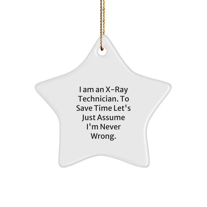 Funny X-Ray Technician Gifts from Friends, Star Ornament Christmas Unique Gifts for Him, I Am An X-ray Technician Quote Decor - Image 1