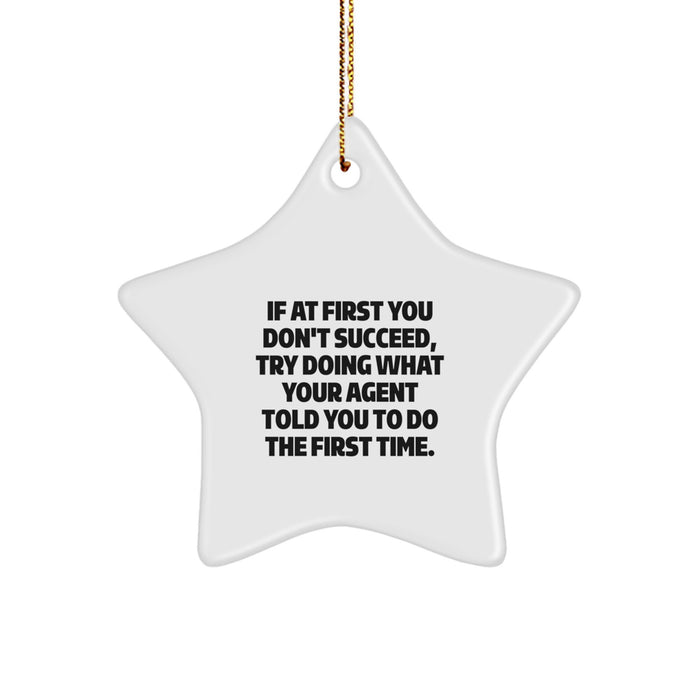 Funny Agent Gifts from Friends for Agent, Star Ornament Quotes Christmas Unique Gifts, White Star Shaped MDF Decorations - Image 1