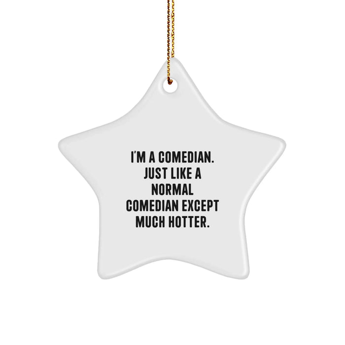 Funny Comedian Star Ornament Gifts from Friends for Comedian Men - Comedian Humor Christmas Unique Gifts - Image 1