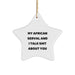 Funny African Serval Cat Gifts for Friends and Family - Star Ornament, 'My African Serval And I Talk Shit About You' Quote, Christmas Unique Gifts from Men to Women - Image 1