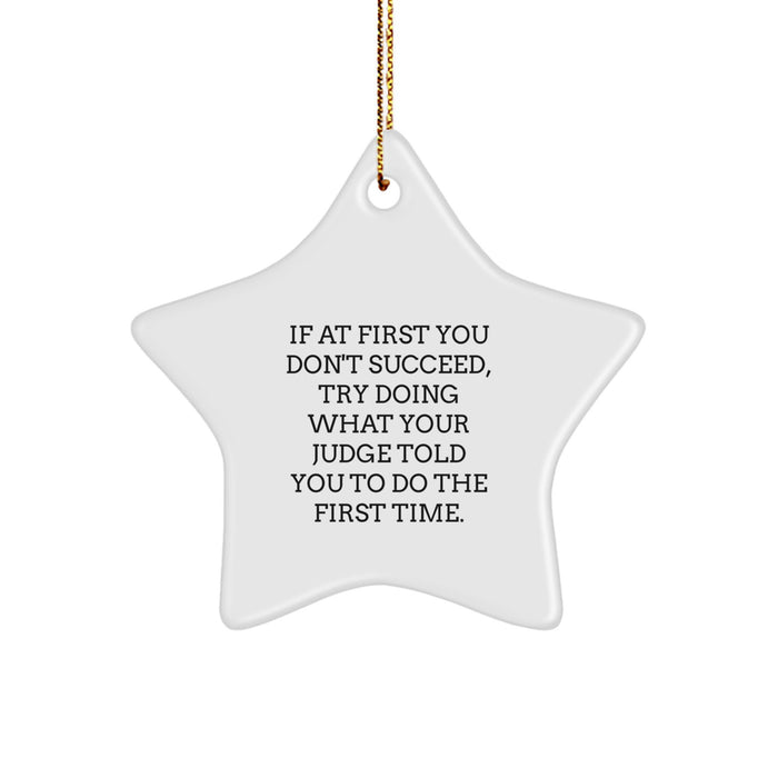 Funny Judge Star Ornament Gifts from Friends to Judge for Christmas Unique Gifts - Image 1