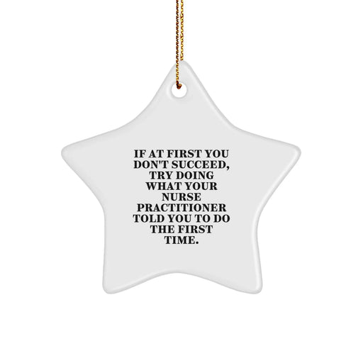 Funny Nurse Practitioner Star Ornament, Gifts for Your Favorite NP, Christmas Unique Gifts from Men to Women - Image 1