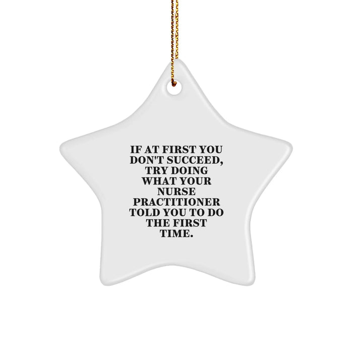 Funny Nurse Practitioner Star Ornament, Gifts for Your Favorite NP, Christmas Unique Gifts from Men to Women - Image 1