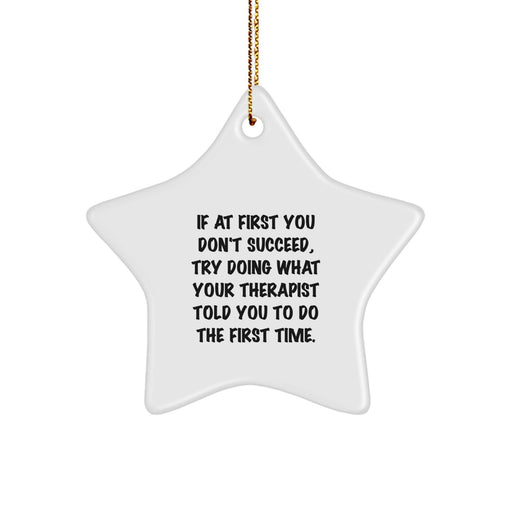 Funny Therapist Gifts from Men for Therapists, Star Ornament with Inspirational Quote, Christmas Unique Gifts - Image 1