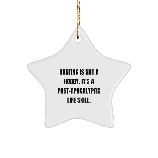Funny Hunting Star Ornament Gifts from Men to Hunting Gifts for Men this Christmas Unique Star Ornament - Image 1