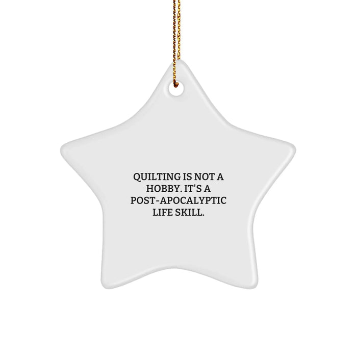 Quilting Gifts from Family for Quilting Enthusiasts, Funny Star Ornament, Christmas Unique Gifts, Quilting Is Not A Hobby, Star Shaped Decorations for Quilters - Image 1