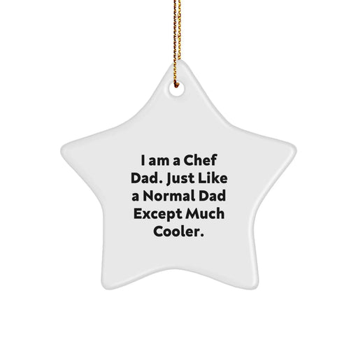 Funny Chef Gifts for Christmas - Star Ornament, 'I Am A Chef Dad...' - Image 1