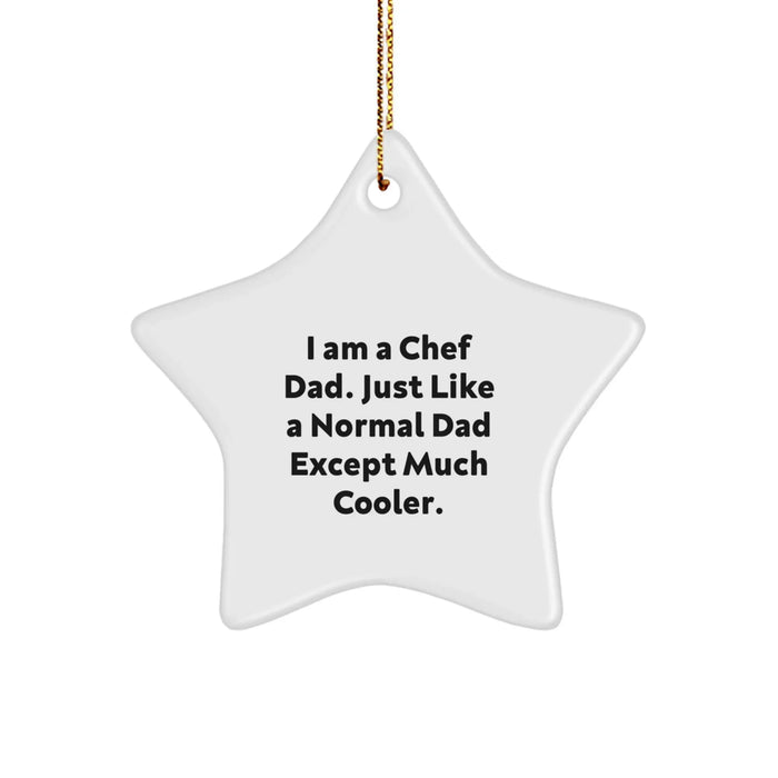 Funny Chef Gifts for Christmas - Star Ornament, 'I Am A Chef Dad...' - Image 1