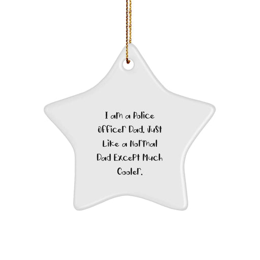 Unique Police Officer Star Ornament Gifts from Dad, I'm a Cool Cop Christmas Decoration - Image 1