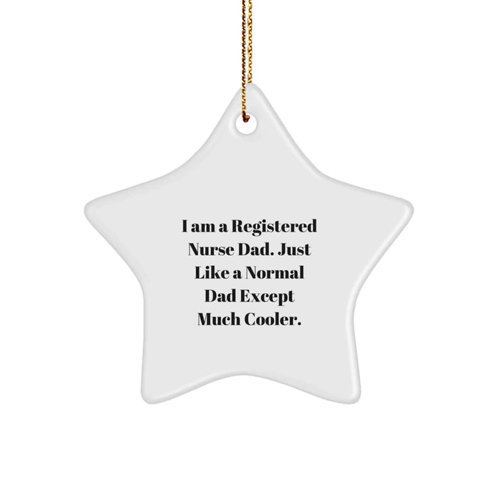Gifts from Dad to the Cool Registered Nurse Star Ornament, Funny Registered Nurse Dad Gifts for Christmas, Star Shaped Ornament for Registered Nurse House - Image 1