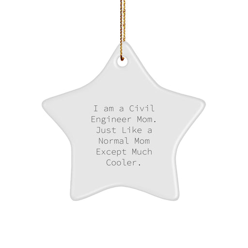 Civil Engineer Mom Gifts from Family - Unique Star Ornament for Christmas Unique Gifts for Civil Engineer Men Women Friends Coworkers - Image 1