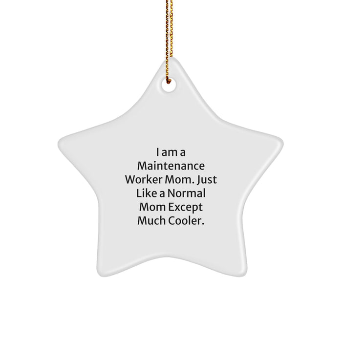 Funny Maintenance Worker Star Ornament Gifts from Friends, Family or Coworkers for Maintenance Worker Mom on Christmas - Image 1