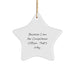 Funny Compliance Officer Gifts for Compliance Officers Because I Am The Compliance Officer. That's Why. Christmas Star Ornament Gifts from Family and Friends - Image 1
