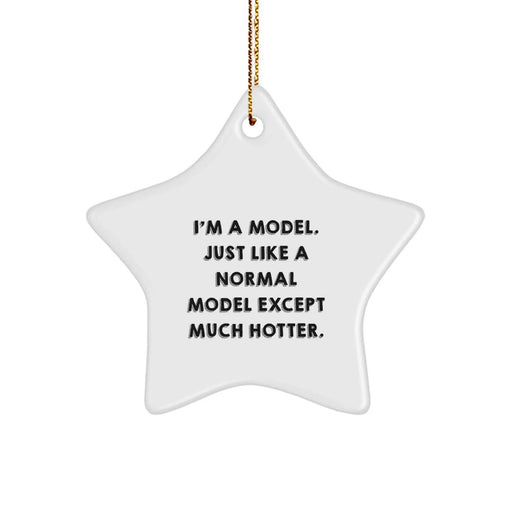 Funny Model Star Ornament Gifts from Santa for Friends, Christmas Unique Gifts for Women, Model Enthusiast Decorations - Image 1