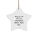 Funny Law Enforcement Officer Gifts from Friends - Star Ornament with Because I Am The Law Enforcement Officer. That's Why. Quote - Unique Christmas Unique Gifts for Men or Women - Image 1