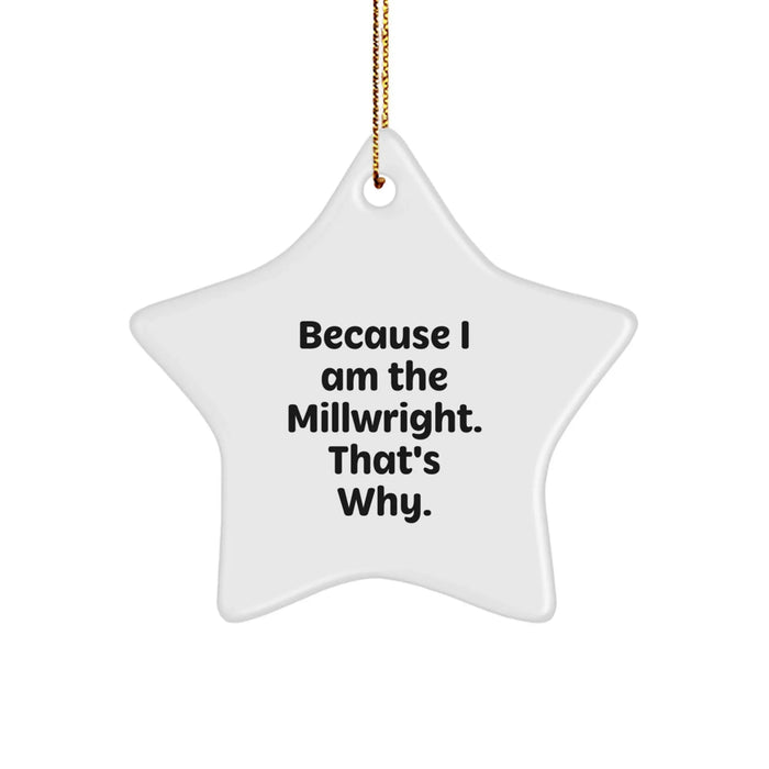 Funny Millwright Gifts from Men to Family Members for Christmas Unique Star Ornament - Image 1