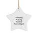 Funny Nuclear Technologist Gifts for Men from Amazing Friends, Star Ornament for Christmas - Image 1
