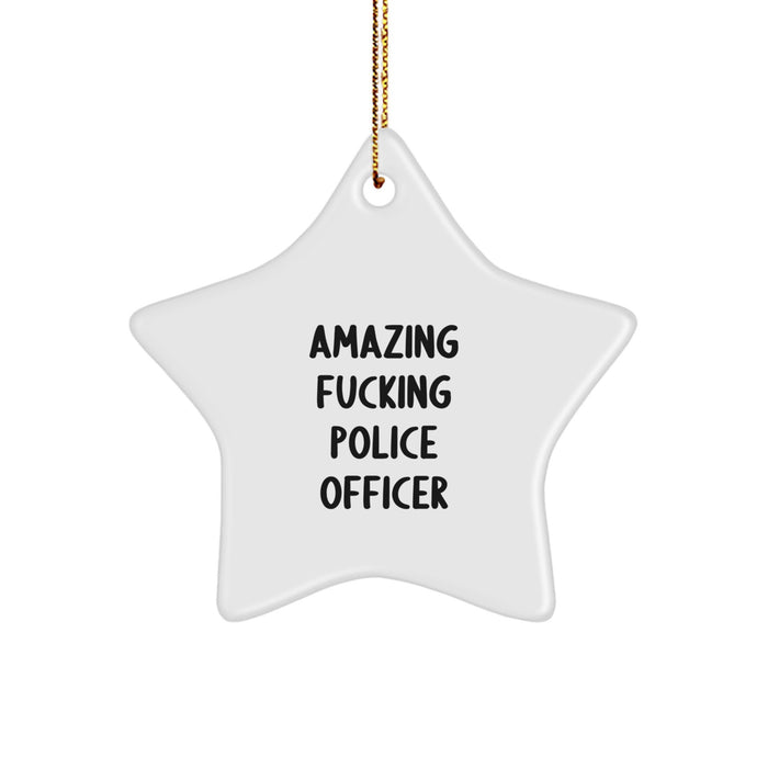 Funny Police Officer Gifts from Men, Star Ornament for Police Officer, Christmas Unique Gifts with Amazing F--king Police Officer Humor - Image 1