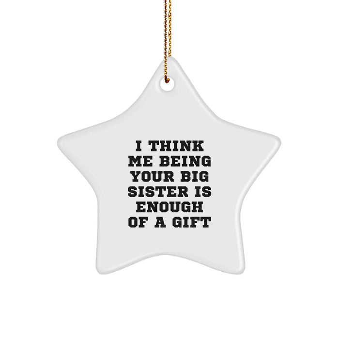 Funny Big Sister Gifts for Christmas Unique Star Ornament from Family Members - Image 1