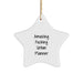 Funny Urban Planner Christmas Unique Gifts from Friends - Star Ornament with 'Amazing F--king Urban Planner' Quote - Great for Friends of Urban Planners - Image 1