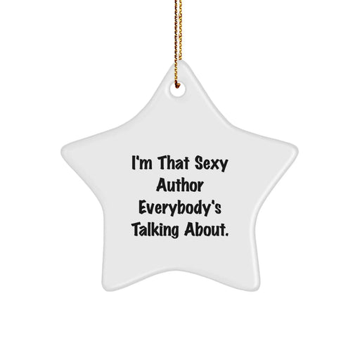 Author Star Ornament Funny Quote Gifts from Friends for Author Christmas Unique - Image 1