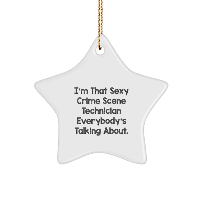 Crime Scene Technician Gifts, Funny Quote Star Ornament, Gifts from Friends to Crime Scene Technician, Unique Christmas Unique Gifts for Her - Image 1