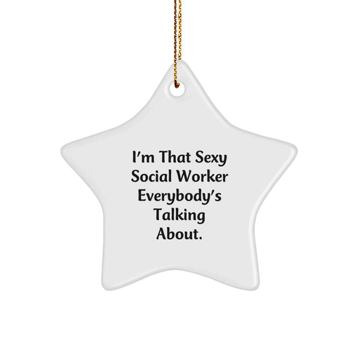 Funny Social Worker Christmas Star Ornament Gifts from Men to Social Worker Friends - Image 1