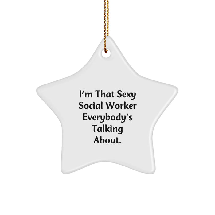 Funny Social Worker Christmas Star Ornament Gifts from Men to Social Worker Friends - Image 1