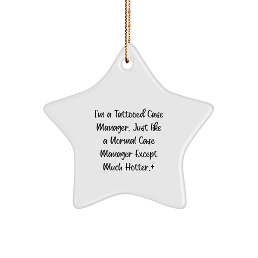 Funny Case Manager Gifts from Friends for Men Women Coworkers Family - I'm A Tattooed Case Manager Star Ornament Christmas Unique Decoration - Image 1