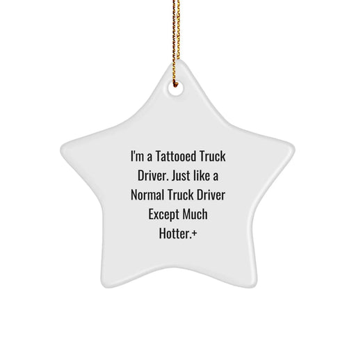 Funny Truck Driver Gifts, Star Ornament, Tattooed Truck Driver Christmas Unique Gifts from Friends - Image 1