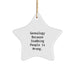 Gifts from Family for Genealogy Enthusiasts - Funny Genealogy Star Ornament for Christmas - Star Shaped Ornament Made from Durable MDF - Perfect for Genealogy Gifts for Men and Women - Image 1